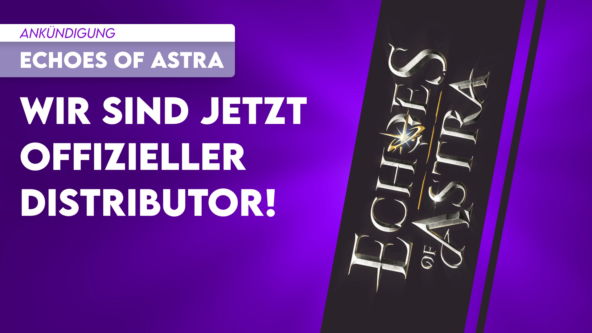 Banner_Distribution_Echoes_of_Astra_DE